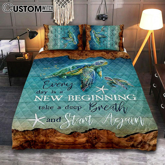 Turtle Under The Ocean Everyday Is A New Beginning Quilt Bedding Set Art - Christian Art - Bible Verse Bedroom - Religious Home Decor