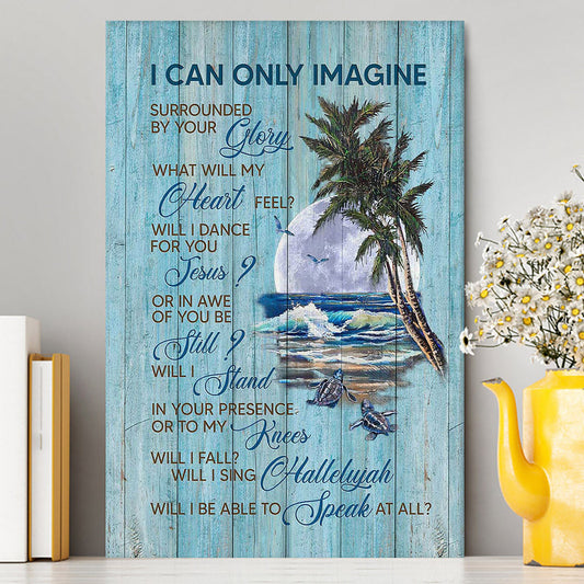 Turtles I Can Only Imagine Canvas Art - Christian Art - Bible Verse Wall Art - Religious Home Decor