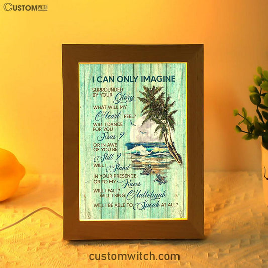 Turtles I Can Only Imagine Frame Lamp Art - Christian Art - Bible Verse Art - Religious Home Decor
