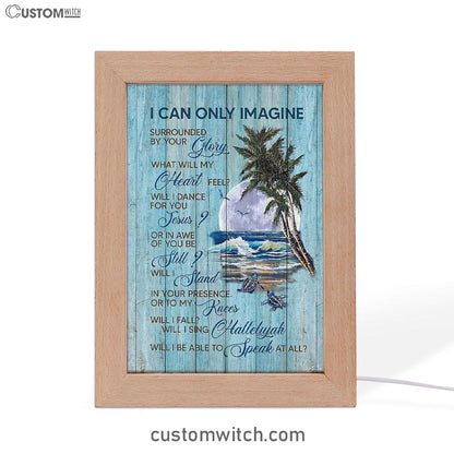 Turtles I Can Only Imagine Frame Lamp Art - Christian Art - Bible Verse Art - Religious Home Decor