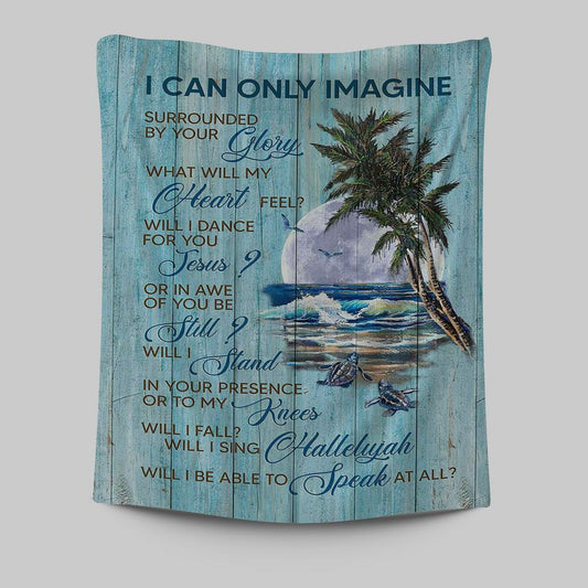 Turtles I Can Only Imagine Tapestry Art - Christian Art - Bible Verse Wall Art - Religious Home Decor