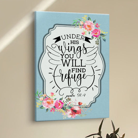 Under His Wings You Will Find Refuge Psalm 914 Bible Verse Wall Decor Art - Bible Verse Wall Decor - Scripture Wall Art