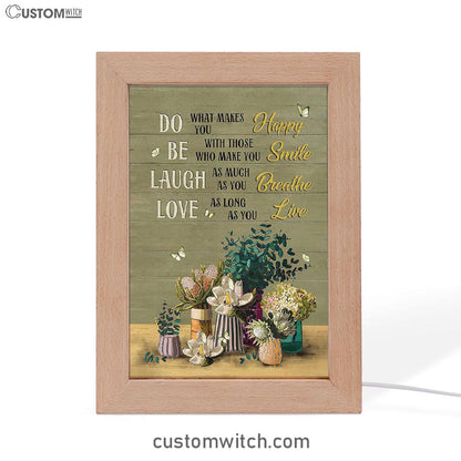 Unique Flower Green Butterfly Do What Makes You Happy Frame Lamp Art - Christian Art - Bible Verse Art - Religious Home Decor