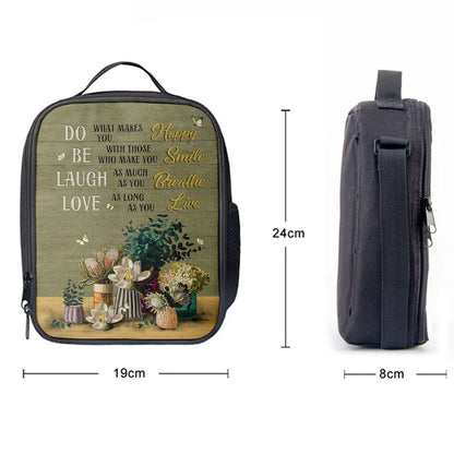 Unique Flower Green Butterfly Do What Makes You Happy Lunch Bag For Men And Women, Spiritual Christian Lunch Box For School, Work