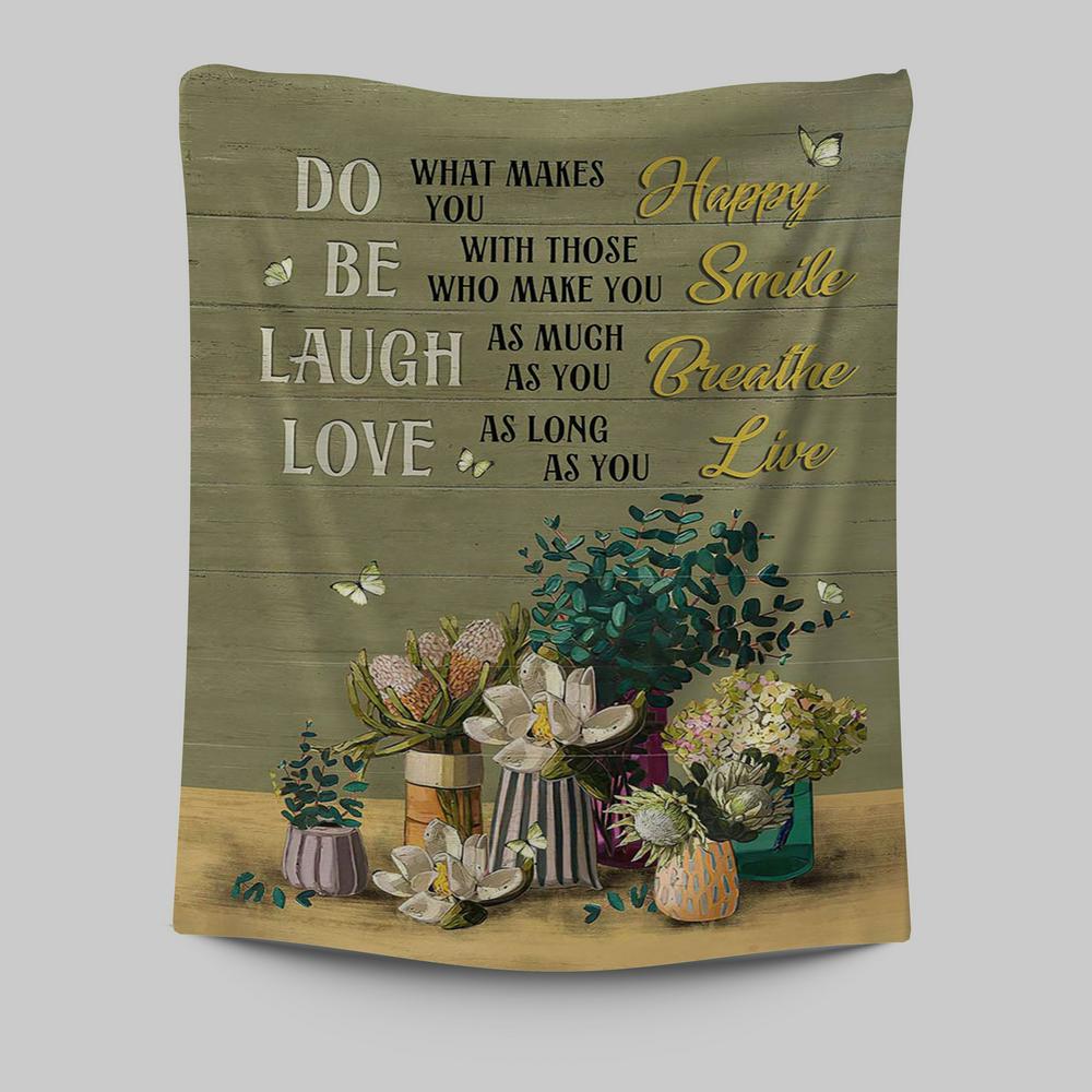 Unique Flower Green Butterfly Do What Makes You Happy Tapestry Art - Christian Art - Bible Verse Wall Art - Religious Home Decor