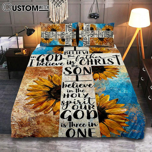 Unique Sunflower White Cross Our God Is Three In One Quilt Bedding Set Art - Christian Art - Bible Verse Bedroom - Religious Home Decor