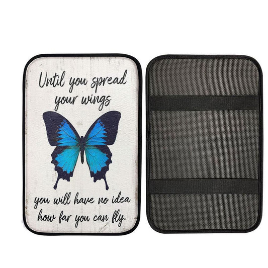 Until You Spead Your Wings Car Armrest Pad -Inspirational Butterfly Car Armrest Pad - Encouragement Gift For Women Girls Teens