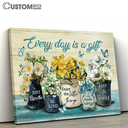 Vintage Flower Every Day Is A Gift Canvas Art - Bible Verse Wall Art - Wall Decor Christian