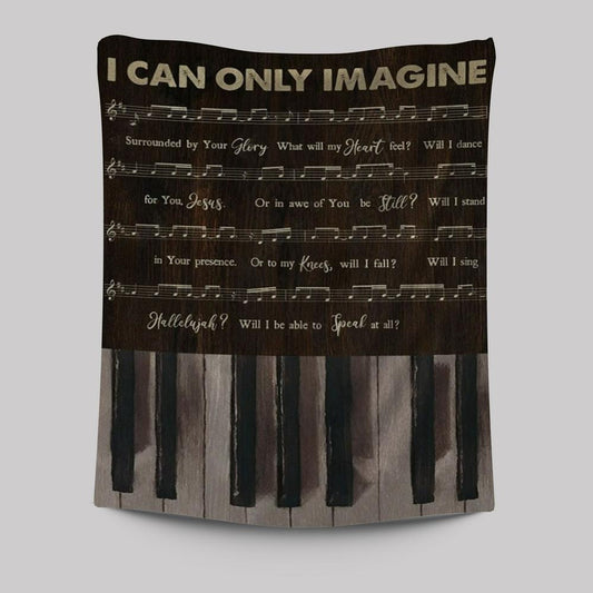Vintage Piano Music Sheet I Can Only Imagine Tapestry