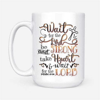 Wait For The Lord Psalm 2714 Niv Bible Verse Mug, Christian Mug, Bible Mug, Faith Gift, Encouragement Gift