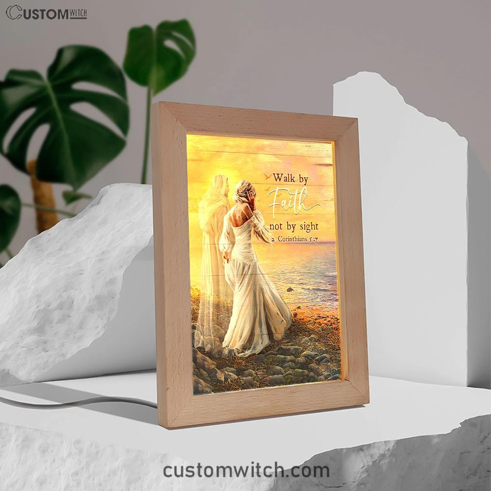 Walk By Faith Not By Sight Frame Lamp - Beautiful Girl Walking With Jesus Frame Lamp Print - Inspirational Frame Lamp Art - Christian Art Home Decor
