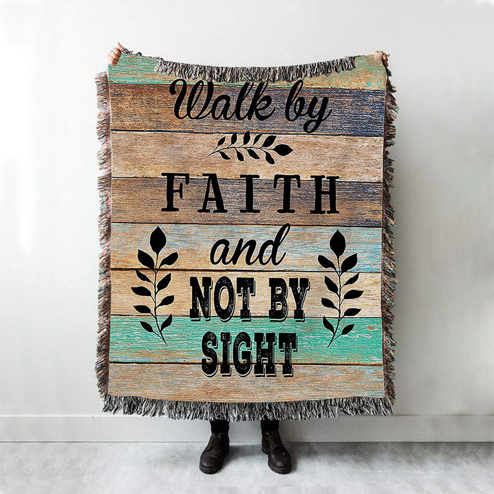 Walk By Faith Not By Sight Woven Throw Blanket - Christian Woven Throw Blanket Decor