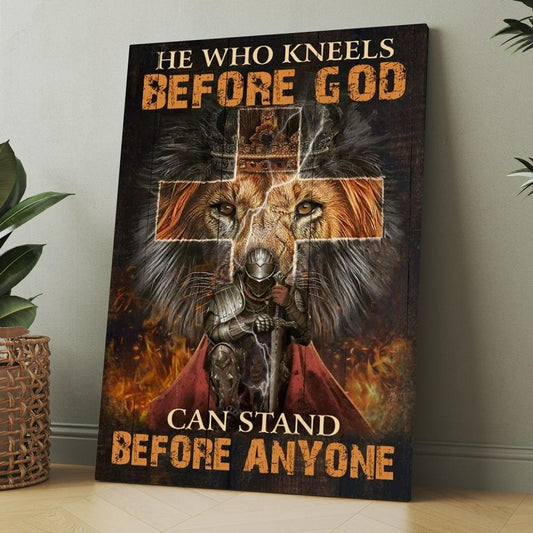 Warrior Of Christ, Lion Of Judah, He Who Kneels Before God Canvas, Christmas Gift for Christian