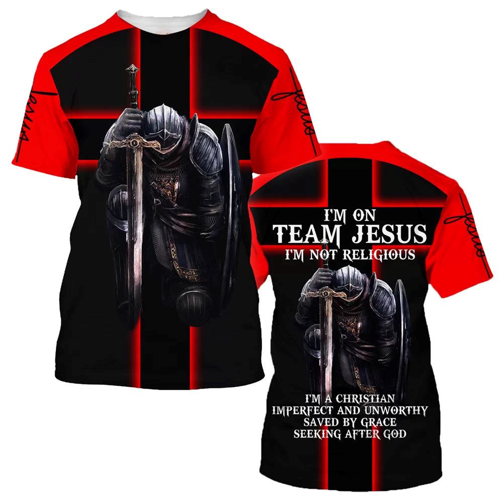 Warrior Of God I'M On Team Jesus I'M Not Religious All Over Print 3D T Shirt For Men And Women, Christian T-Shirt, Faith Shirt