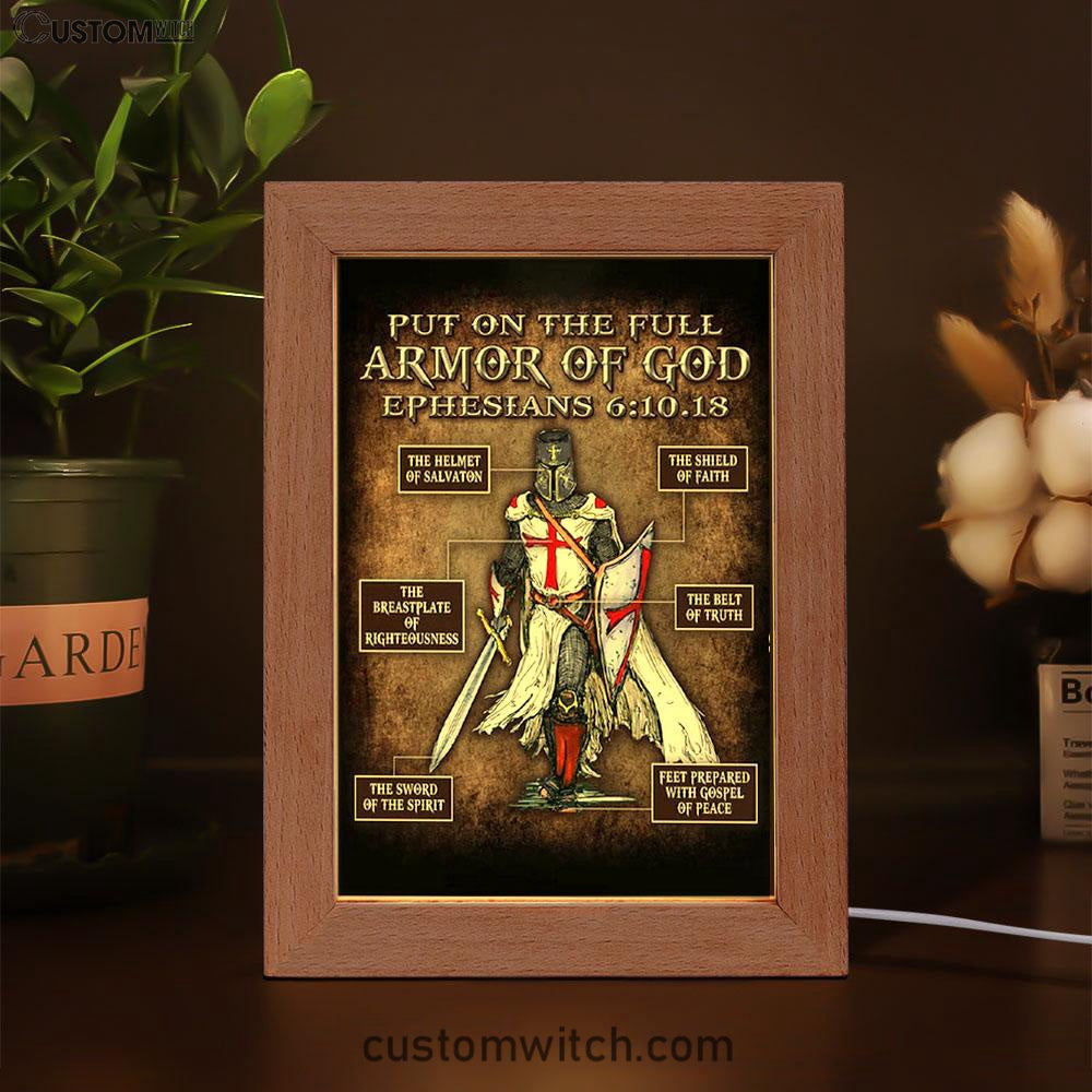 Warrior Of God Put On The Full Armor Of God Frame Lamp Art - Christian Home Decor - Religious Art