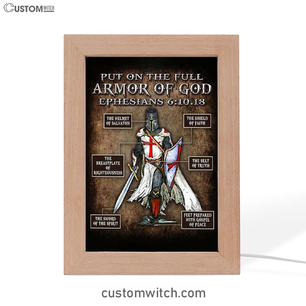 Warrior Of God Put On The Full Armor Of God Frame Lamp Art - Christian Home Decor - Religious Art
