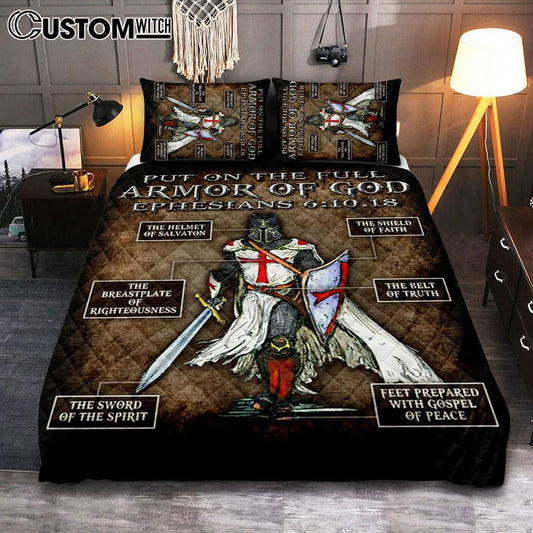 Warrior Of God Put On The Full Armor Of God Quilt Bedding Set Bedroom - Christian Home Decor - Religious Art