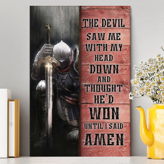Warrior The Devil Thought He'd Won Until I Said Amen Canvas Art - Christian Art - Bible Verse Wall Art - Religious Home Decor