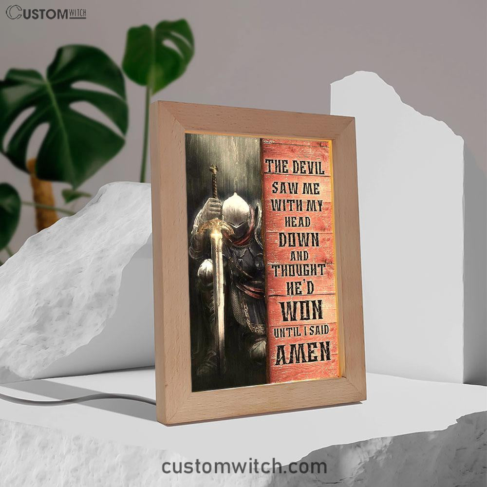 Warrior The Devil Thought He'd Won Until I Said Amen Frame Lamp Art - Christian Art - Bible Verse Art - Religious Home Decor