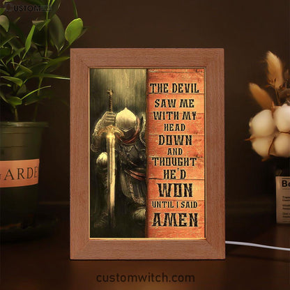 Warrior The Devil Thought He'd Won Until I Said Amen Frame Lamp Art - Christian Art - Bible Verse Art - Religious Home Decor
