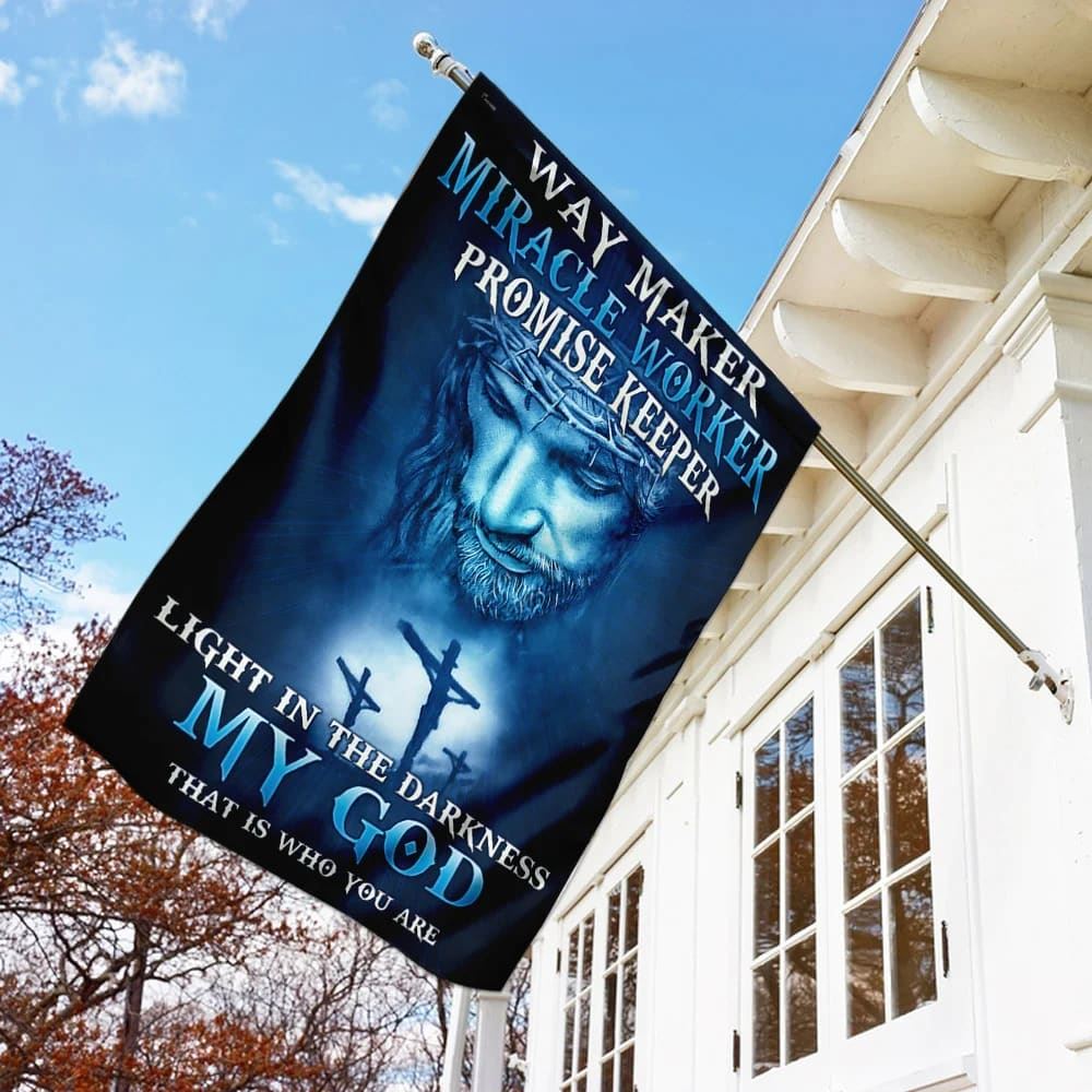 Way Maker Miracle Worker My God That Is Who You Are Jesus House Flags, Christian Flag, Scripture Flag, Garden Banner