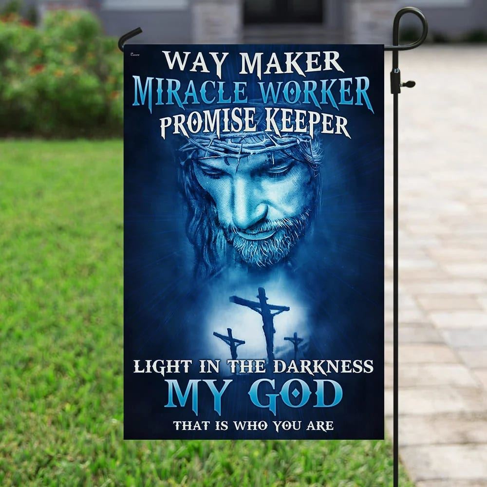 Way Maker Miracle Worker My God That Is Who You Are Jesus House Flags, Christian Flag, Scripture Flag, Garden Banner