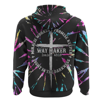 Way Maker Miracle Worker Promise Keeper Circle Tie Dye All Over Print 3D Hoodie, Christian Hoodie, Christian Sweatshirt, Bible Verse Shirt