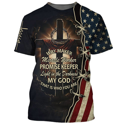 Way Maker Promise Keeper That Is Who You Are All Over Print 3D T Shirt For Men And Women, Christian T-Shirt, Faith Shirt