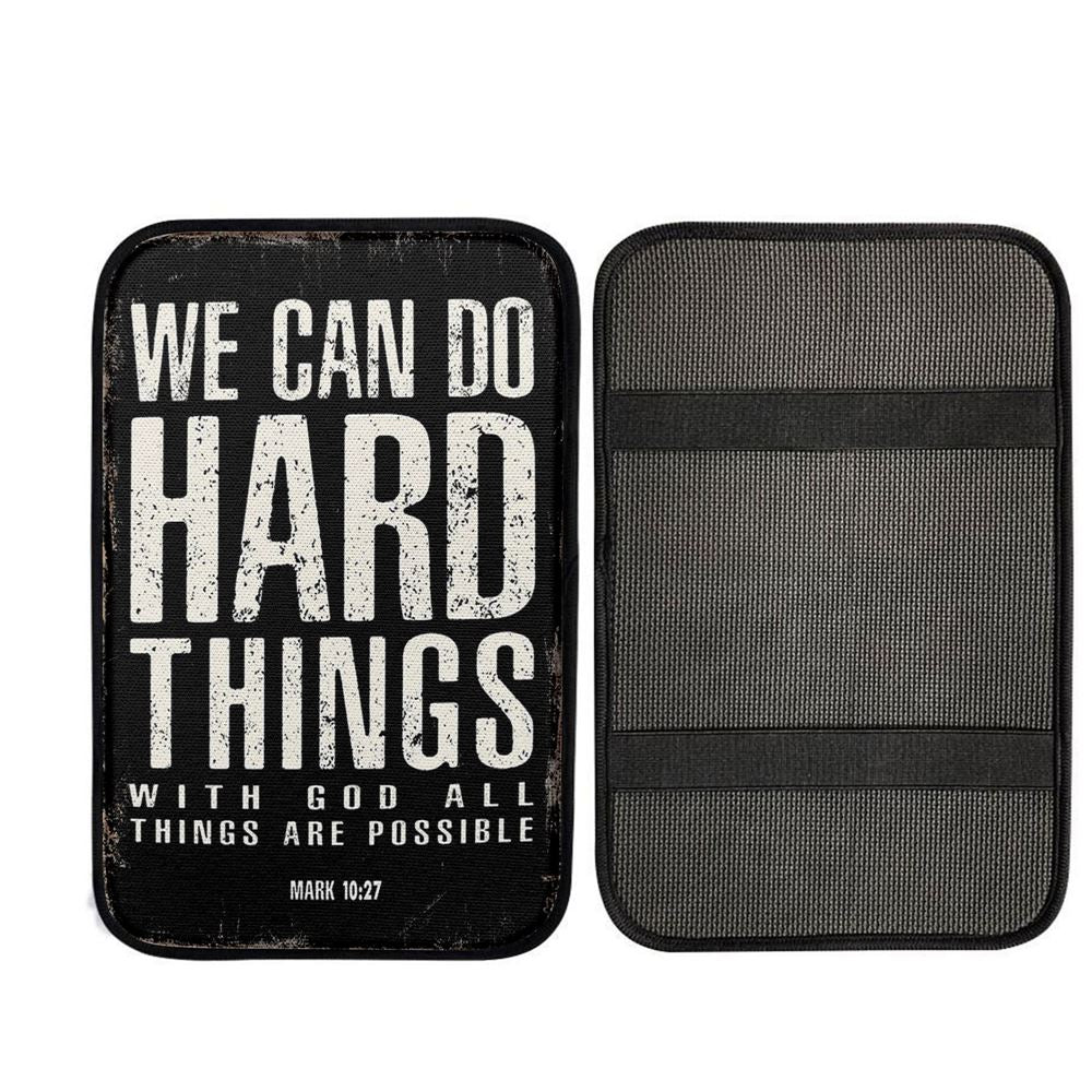 We Can Do Hard Things Car Center Console Cover - With God All Things Are Possible Mark - Bible Verse Car Interior Accessories