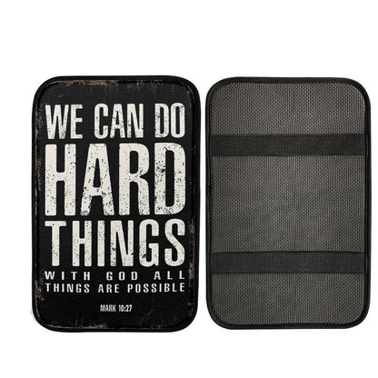 We Can Do Hard Things Car Center Console Cover - With God All Things Are Possible Mark - Bible Verse Car Interior Accessories