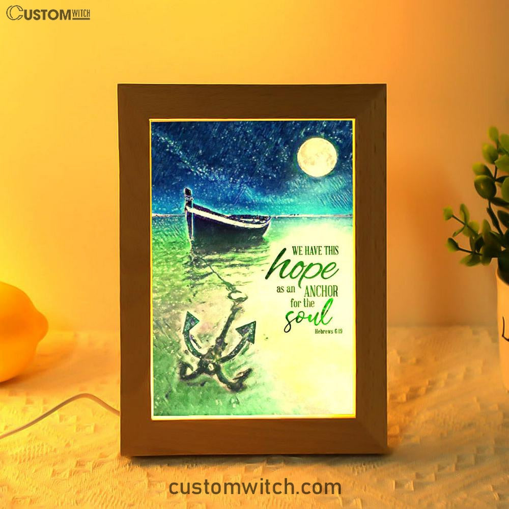 We Have This Hope As An Anchor For The Soul Christian Night Light - Bible Verse Decor - Scripture Art