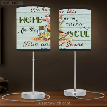 We Have This Hope As An Anchor For The Soul, Firm and Secure Hebrews 6 19 Table Lamb Gift - Bible Verse Lamb Gift