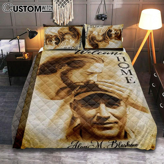 Welcome Home Jesus Custom Quilt Bedding Set Prints - Safe In The Arms Of Jesus Quilt Bedding Set - Memorial Bedroom
