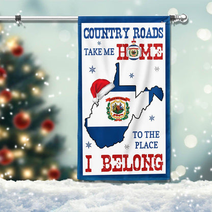 West Virginia Christmas Flag Country Roads Take Me Home To The Place I Belong Flag, Christmas Garden Flag, Christmas Outdoor Decor Ideas