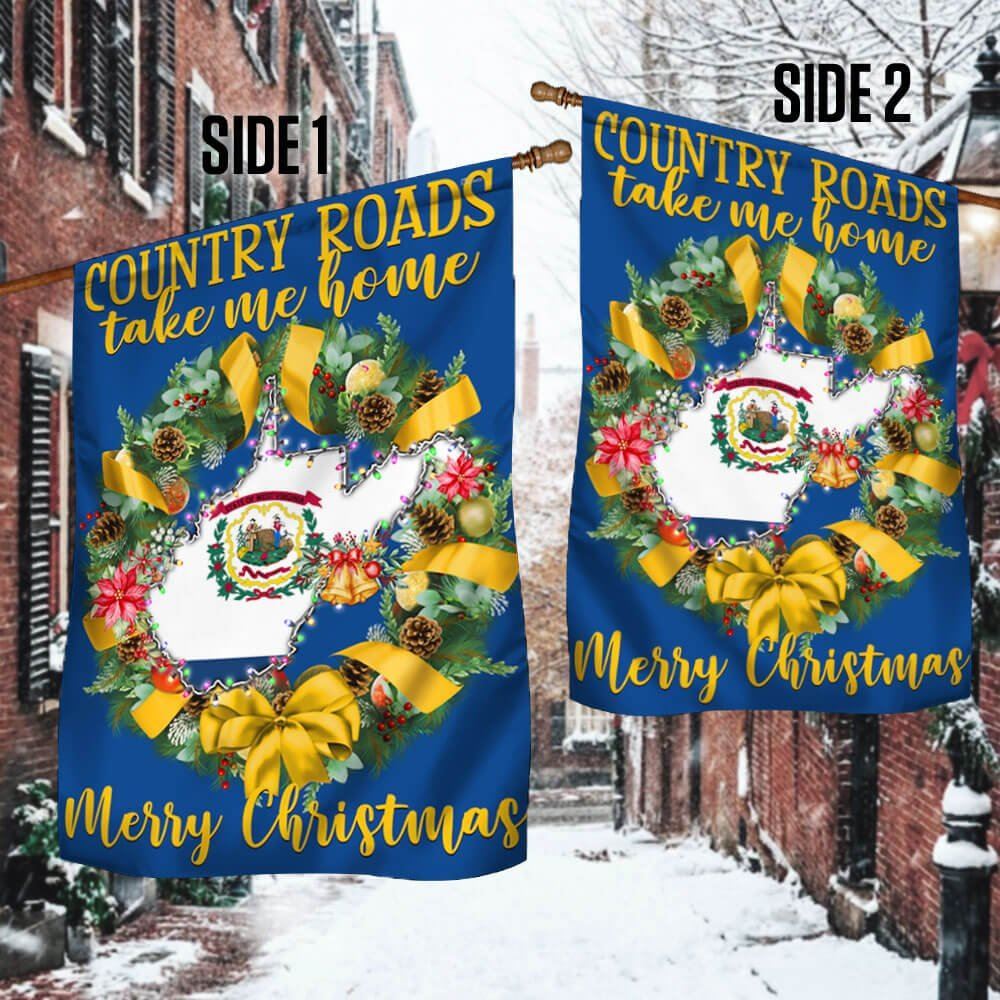 West Virginia Merry Christmas Country Roads Take Me Home Flag, Christmas Garden Flag, Home Decor Accessories, Christmas Outdoor Decor Ideas