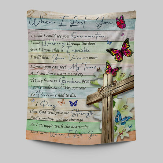 When I Lost You I Wish Tapestry Wall Art - Christian Wall Tapestry - Religious Tapestries Wall Hanging Prints