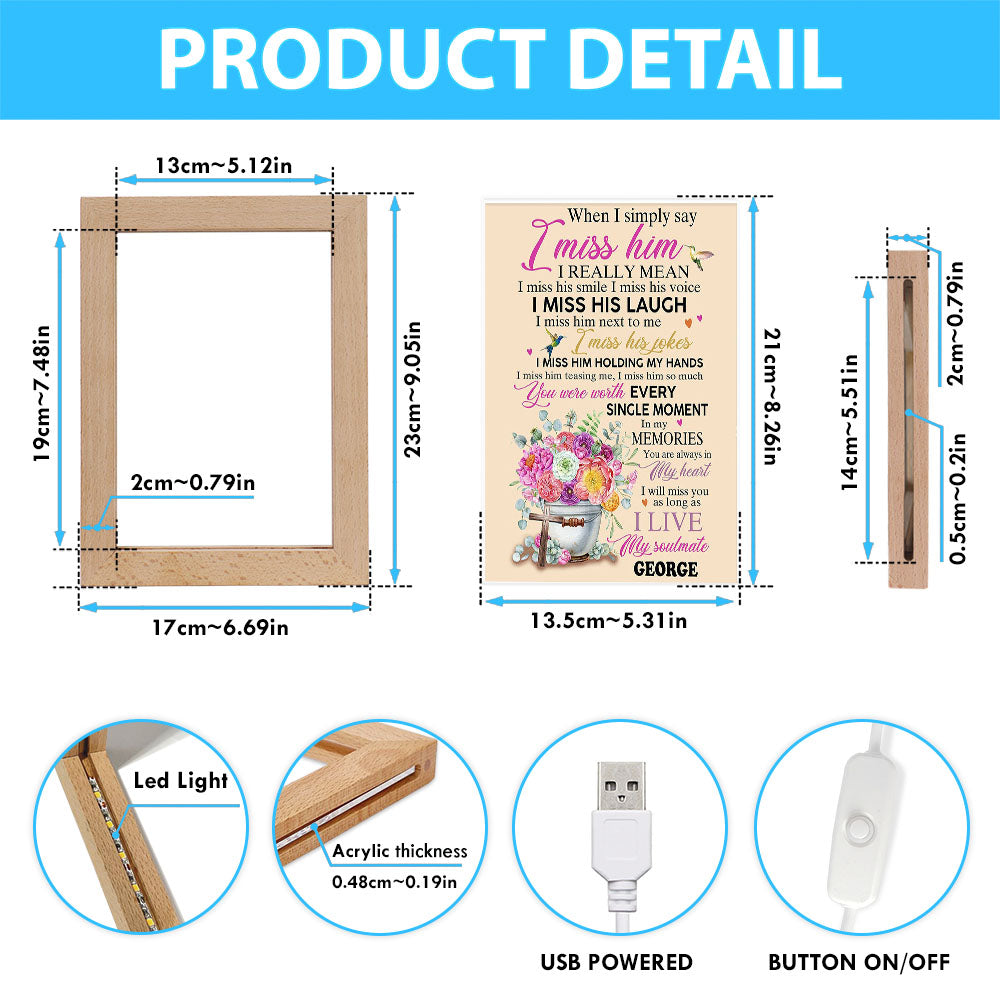 When I Simply Say I Miss Him Custom Name Frame Lamp Art - Christian Frame Lamp - Religious Gifts Night Light