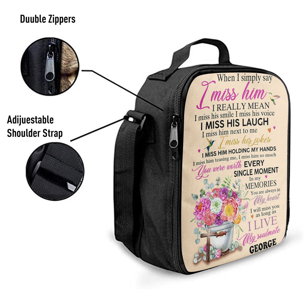 When I Simply Say I Miss Him Custom Name Lunch Bag For Men And Women, Spiritual Christian Lunch Box For School, Work