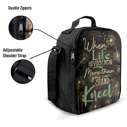 When Life Gives You More Than You Can Stand Kneel Lunch Bag For Men And Women, Spiritual Christian Lunch Box For School, Work
