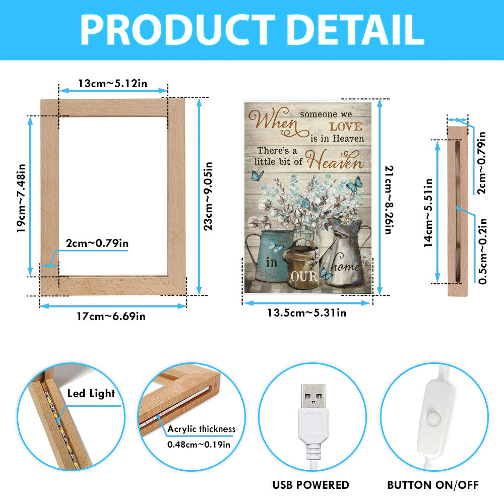 When Someone We Love Is In Heaven Flower Blue Butterfly Frame Lamp Prints - Christian Decor - Bible Verse Wooden Lamp