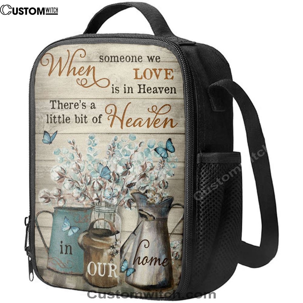 When Someone We Love Is In Heaven Flower Blue Butterfly Lunch Bag For Men And Women, Spiritual Christian Lunch Box For School, Work