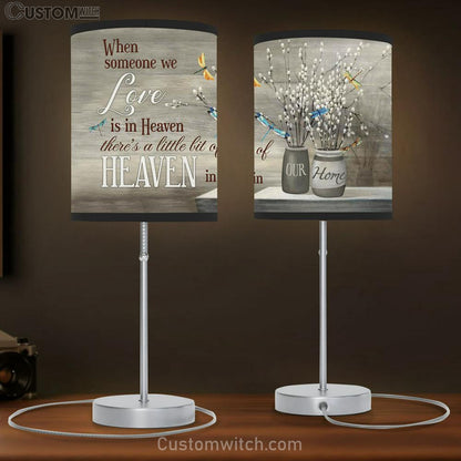 When Someone We Love Is In Heaven There's A Little Bit Of Heaven In Our Home Dragonflies Flowers Wood Table Lamb Art