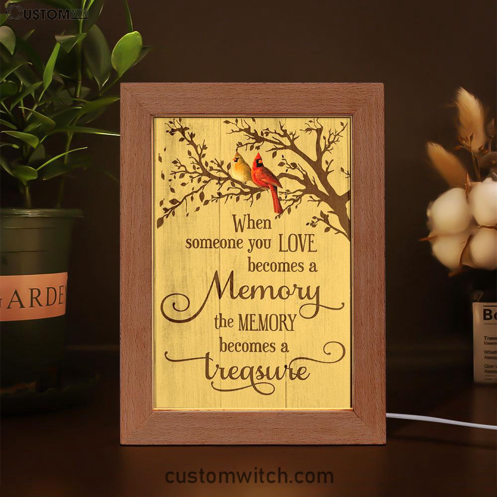 When Someone You Love Becomes A Memory Cardinal Frame Lamp Prints - Christian Decor - Bible Verse Wooden Lamp