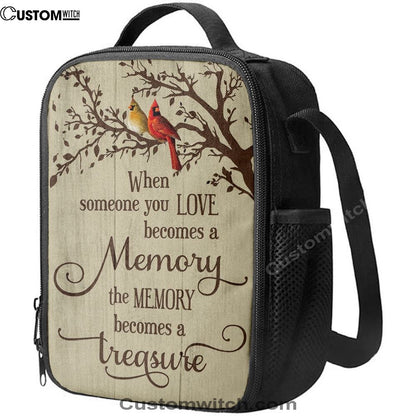 When Someone You Love Becomes A Memory Cardinal Lunch Bag For Men And Women, Spiritual Christian Lunch Box For School, Work