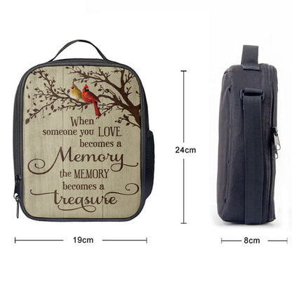 When Someone You Love Becomes A Memory Cardinal Lunch Bag For Men And Women, Spiritual Christian Lunch Box For School, Work