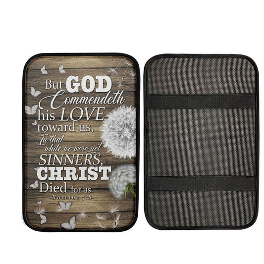While We Were Yet Sinners Christ Died For Us Romans 58 Bible Verse Car Armrest Pad, Bible Verse Car Interior Accessories