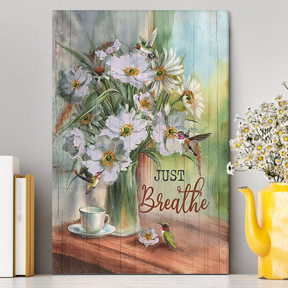 White Flower Hummingbird - Just Breathe Canvas Art - Christian Art - Bible Verse Wall Art - Religious Home Decor