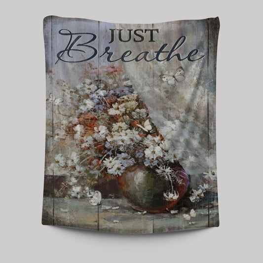 White Flower Vase, Unique Butterfly, Just Breathe Tapestry