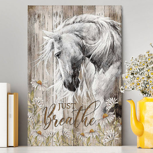 White Horse Daisy Flower Just Breathe Canvas Art - Christian Art - Bible Verse Wall Art - Religious Home Decor