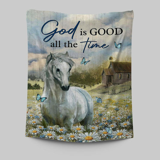 White Horse God Is Good All The Time Tapestry Art - Christian Art - Bible Verse Wall Art - Religious Home Decor